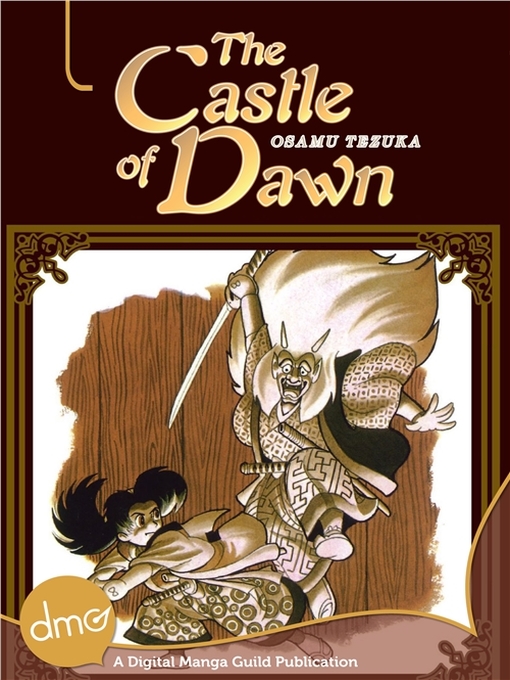 Title details for The Castle Of Dawn by Osamu Tezuka - Available